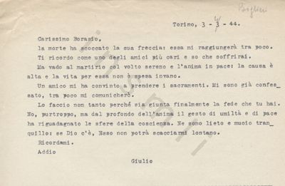 L’immagine riproduce la trascrizione a macchina dell’ultima lettera di Giulio Biglieri all’amico Luigi Borasio, scritta il giorno della sua condanna. La data è stata corretta a mano, con una matita.