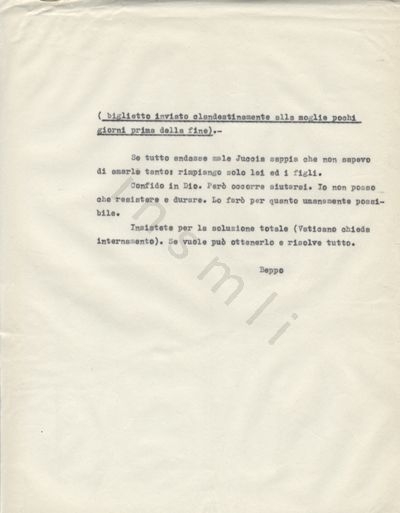L’immagine riproduce la trascrizione a macchina del "biglietto inviato clandestinamente alla moglie pochi giorni prima della fine", come recita la nota dattiloscritta sopra il testo.