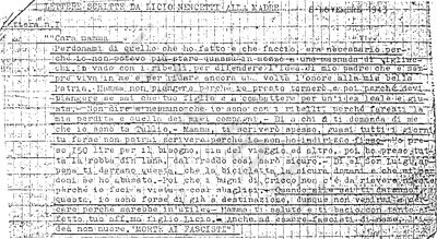 L’immagine riproduce la fotocopia della trascrizione a macchina della lettera scritta da Licio Nencetti alla madre il giorno 8 novembre 1943. Il documento rappresenta di fatto il testamento spirituale del partigiano.