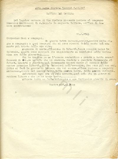 L’immagine riproduce la trascrizione dell’ultima lettera che è pervenuta del condannato Adriano Carlon, scritta dal carcere tra la cattura e la condanna.
In alto c’è una breve nota introduttiva, intitolata "Eroi della Brigata Silvio Pellico".