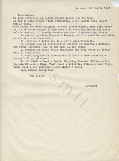 L’immagine riproduce la trascrizione a macchina dell’ultima lettera di Aleandro Longhi alla madre, scritta il giorno stesso della sua fucilazione. Pare infatti un chiaro errore di trascrizione la data riportata (29 luglio 1947).