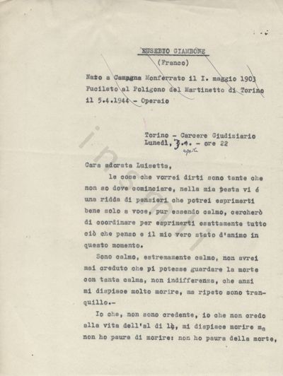 L’immagine riproduce la prima pagina della trascrizione a macchina della lettera scritta da Eusebio Giambone alla moglie Luisetta, il giorno della sua condanna a morte. In alto vi sono alcuni brevi cenni biografici sul partigiano caduto, cancellati con quattro righe oblique, tracciate a mano con una penna nera.