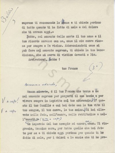 L’immagine riproduce la seconda facciata della trascrizione a macchina della lettera scritta da Franco Balbis ai genitori, il giorno della sua esecuzione. Sul documento vi sono molte note a mano, in penna blu. Si tratta con ogni probabilità di note redazionali in vista della pubblicazione del volume "Lettere di condannati a morte della Resistenza italiana".