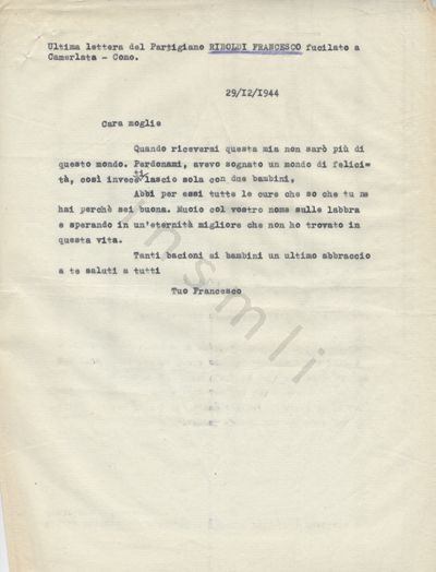 L’immagine riproduce la trascrizione a macchina della "Ultima lettera del Partigiano RIBOLDI FRANCESCO fucilato a/Camerlata – Como.", come recita la didascalia nella parte superiore del documento.