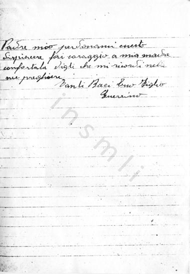 L’immagine riproduce la fotocopia dell’ultima lettera di Guerrino Sbardella al padre. L’originale è scritto a penna nera su un foglio a righe.