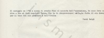 L’immagine riproduce la trascrizione a macchina di uno degli ultimi messaggi di Luigi Palombini, probabilmente una sorta di testamento partigiano, firmato col suo nome di battaglia "Luigi Pucci".