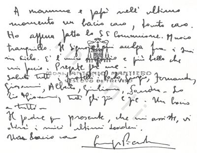 L’immagine, pubblicata a pag. 23 del volume "L’Università di Padova per la Resistenza" (a cura dell’Istituto per la storia della Resistenza nelle Tre Venezie, Marsilio editore, 1964), riproduce la copia dell’ultima lettera di Luigi Pierobon ai genitori, composta poco prima dell’esecuzione. Il documento è stato vergato su un foglio recante la scritta "Mons. Antonio Mantiero/Vescovo di Treviso".
