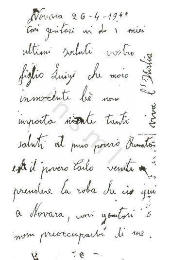 L’immagine riproduce la prima facciata dell’ultima lettera di Luigi Rasario, scritta il giorno stesso della sua fucilazione. Sul margine destro del foglio si legge "Viva l’Italia", scritto in verticale. L’originale del documento (4 facciate suddivise in due bigliettini) è conservato presso l’Istituto storico della Resistenza e della società contemporanea nel Novarese e nel Verbano Cusio Ossola.