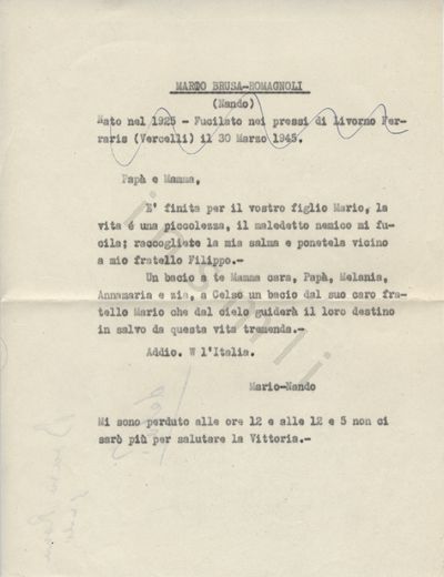 L’immagine riproduce la trascrizione a macchina dell’ultima lettera scritta da Mario Brusa Romagnoli ai genitori. Nella parte alta del documento, vi sono brevi cenni biografici del caduto, cancellati con una riga in penna blu.