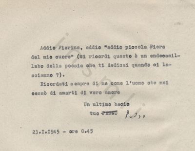 L’immagine riproduce la terza pagina della trascrizione a macchina della lettera scritta da Pietro Ferreira all’amata Pierina a cavallo della mezzanotte tra il giorno della sua condanna e quello della sua esecuzione. La firma in basso è cancellata e riscritta a mano con una penna nera.