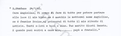 L’immagine riproduce la trascrizione dattiloscritta dell’ultimo messaggio di Renato Giusti alla moglie Angiolina. La copia è opera di Pietro Giusti, primogenito di Renato.