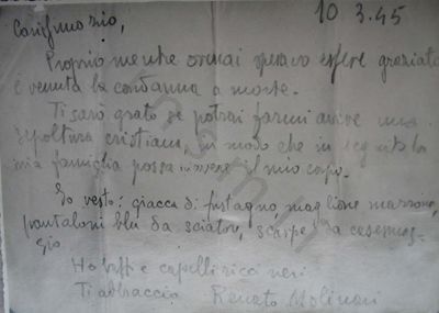 L’immagine riproduce al lettera scritta da Renato Molinari allo zio, dalla sua cella alle "Casermette di Rivoli", il giorno stesso della sua fucilazione.
Il documento è scritto a matita su un foglio di carta bianca.