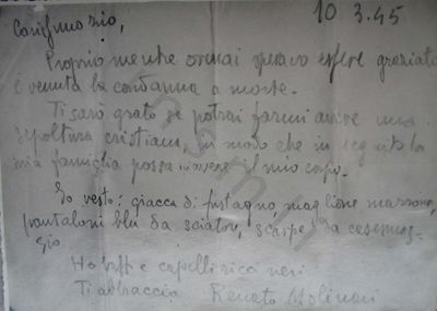 L’immagine riproduce al lettera scritta da Renato Molinari allo zio, dalla sua cella alle "Casermette di Rivoli", il giorno stesso della sua fucilazione.
Il documento è scritto a matita su un foglio di carta bianca.