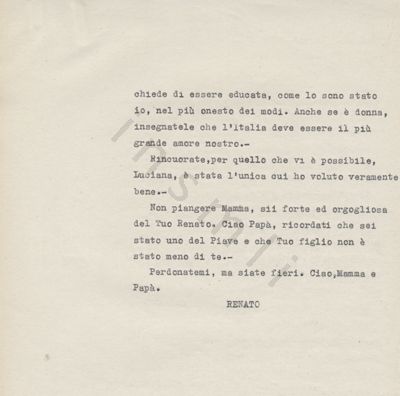L’immagine riproduce la terza pagina della trascrizione a macchina dell’ultima lettera inviata da Renato Viola ai genitori, scritta alcuni giorni prima di incontrare la morte in battaglia, col presentimento della fine imminente.