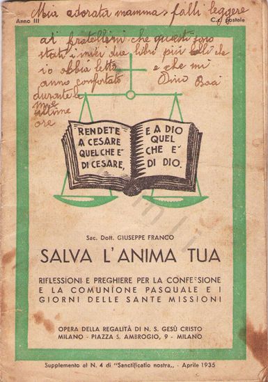 L’immagine riproduce uno dei due ultimi messaggi di Secondo Brignolo, scritto sulla copertina del volumetto "Salva l’anima tua. Riflessioni e preghiere per la confessione e la comunione pasquale e i giorni delle sante missioni". 