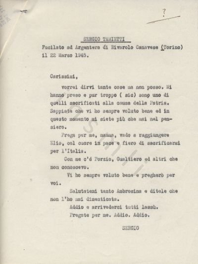 L’immagine riproduce la trascrizione a macchina dell’ultima lettera di Sergio Tamietti ai suoi cari. Nella parte alta della trascrizione vi sono alcuni brevi cenni biografici su Sergio Tamietti.