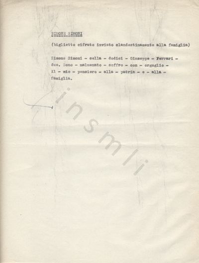 L’immagine riproduce la trascrizione a macchina dell’ultimo biglietto di Simone Simoni agli amici e compagni di lotta, fatto uscire dal carcere clandestinamente.