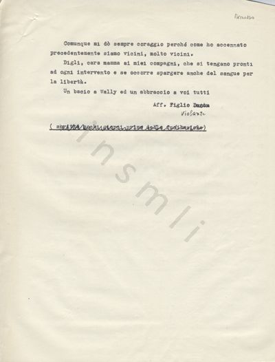 L’immagine riproduce la seconda pagina della trascrizione a macchina della lettera "Scritta pochi giorni prima della fucilazione" (come dice la nota dattiloscritta cancellata da una riga ondulata tracciata a mano, in penna nera, in fondo al foglio) da Violante Momesso ai suoi cari.